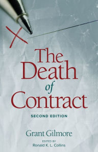 Title: DEATH OF CONTRACT: SECOND EDITION / Edition 2, Author: GRANT GILMORE