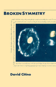 Title: BROKEN SYMMETRY, Author: DAVID CITINO
