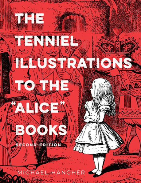 The Tenniel Illustrations to the 