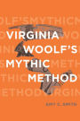 Virginia Woolf's Mythic Method