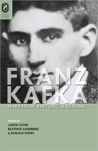 Title: Franz Kafka: Narration, Rhetoric, and Reading, Author: Jakob Lothe