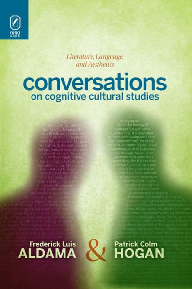 Conversations on Cognitive Cultural Studies: Literature, Language, and Aesthetics