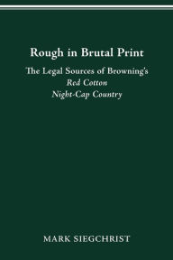 Title: Rough in Brutal Print, Author: Mark Siegchrist