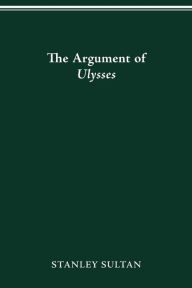 Title: In the Argument of Ulysses, Author: Stanley Sultan