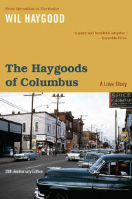 Title: The Haygoods of Columbus: A Love Story, Author: Wil Haygood