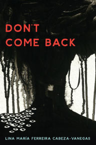 Title: Don't Come Back, Author: Candy West