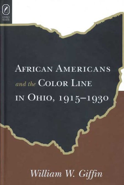 AFRICAN AMERICANS COLOR LINE IN OHIO: 1915-1930