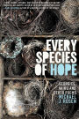 Every Species of Hope: Georgics, Haiku, and Other Poems