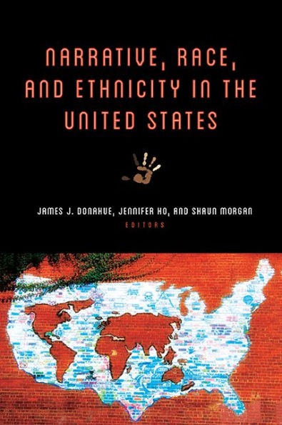 Narrative, Race, and Ethnicity in the United States