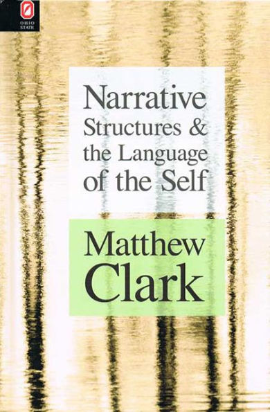 Narrative Structures and the Language of the Self