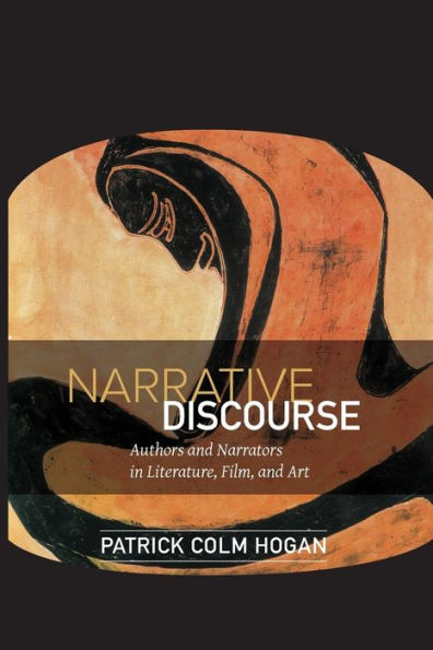 Narrative Discourse: Authors and Narrators Literature, Film, Art