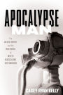 Apocalypse Man: The Death Drive and the Rhetoric of White Masculine Victimhood