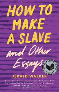 Download full books free online How to Make a Slave and Other Essays PDF iBook ePub (English literature) 9780814255995