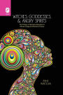 Witches, Goddesses, and Angry Spirits: The Politics of Spiritual Liberation in African Diaspora Women's Fiction