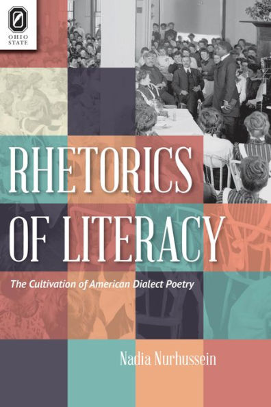 Rhetorics of Literacy: The Cultivation of American Dialect Poetry