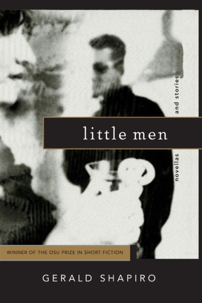 LITTLE MEN: NOVELLAS AND STORIES