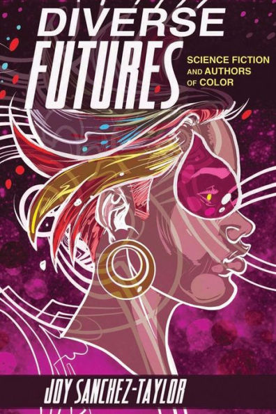 Diverse Futures: Science Fiction and Authors of Color