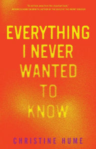 Books for downloading to ipod Everything I Never Wanted to Know by Christine Hume, Christine Hume PDF ePub DJVU (English literature)