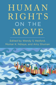 Title: Human Rights on the Move, Author: Wendy S. Hesford