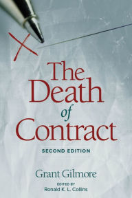 Title: DEATH OF CONTRACT: SECOND EDITION, Author: GRANT GILMORE