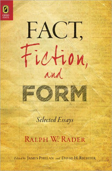 Fact, Fiction, and Form: Selected Essays