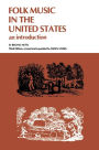 Folk Music in the United States: An Introduction / Edition 3