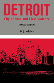 Title: Detroit: City of Race and Class Violence / Edition 2, Author: Horace L. Sheffield Jr.