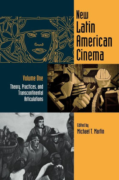 New Latin American Cinema, Volume 1: Theories, Practices, and Transcontinental Articulations / Edition 1