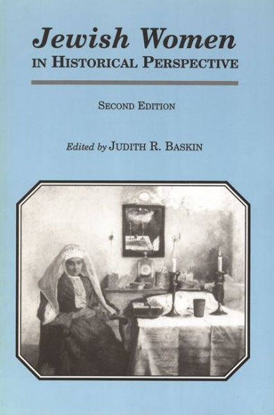 Jewish Women in Historical Perspective / Edition 2