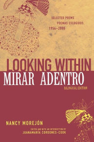 Title: Looking Within/Mirar adentro: Selected Poems/Poemas escogidos, 1954-2000, Author: Nancy Morejón