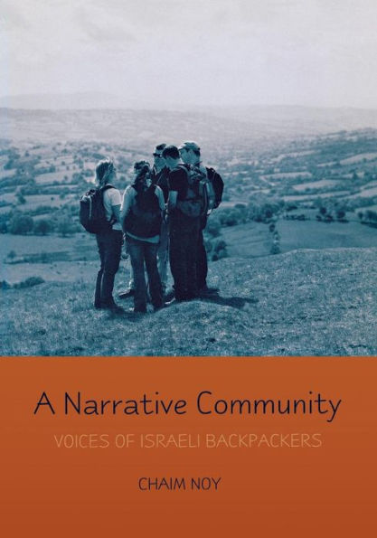 A Narrative Community: Voices of Israeli Backpackers