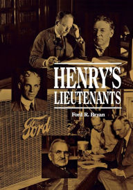 Title: Henry's Lieutenants, Author: Ford R. Bryan