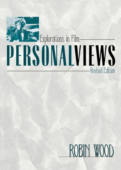 Personal Views: Explorations in Film, Revised Edition