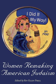 Title: Women Remaking American Judaism, Author: Adriane B. Leveen