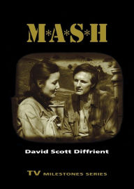 Title: M*A*S*H, Author: David Scott Diffrient