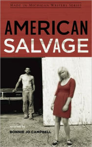 Title: American Salvage, Author: Bonnie Jo Campbell