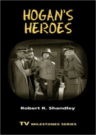 Title: Hogan's Heroes, Author: Robert R. Shandley