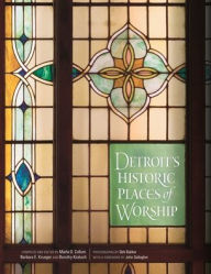 Title: Detroit's Historic Places of Worship, Author: Marla O. Collum