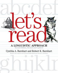Title: Let's Read: A Linguistic Approach / Edition 2, Author: Clarence L Barnhart