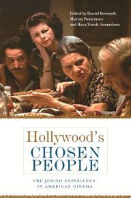 Title: Hollywood's Chosen People: The Jewish Experience in American Cinema, Author: Catherine Portuges