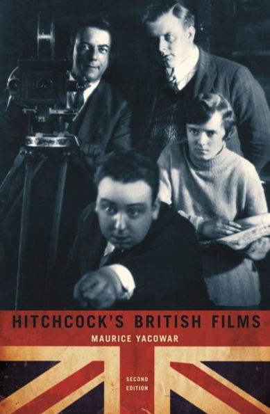 Hitchcock's British Films: Second Edition