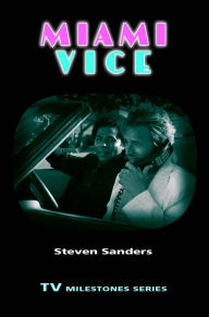 Title: Miami Vice, Author: Steven Sanders