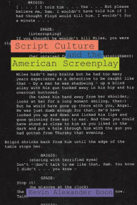 Title: Script Culture and the American Screenplay, Author: Kevin Alexander Boon