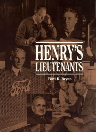 Title: Henry's Lieutenants, Author: Ford R. Bryan