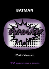 Title: Batman, Author: Matt Yockey