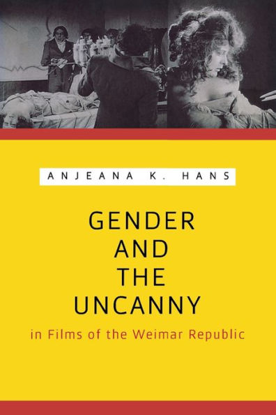 Gender and the Uncanny Films of Weimar Republic