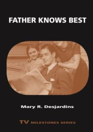 Title: Father Knows Best, Author: Mary R. Desjardins