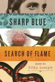 Title: Sharp Blue Search of Flame, Author: Zilka Joseph