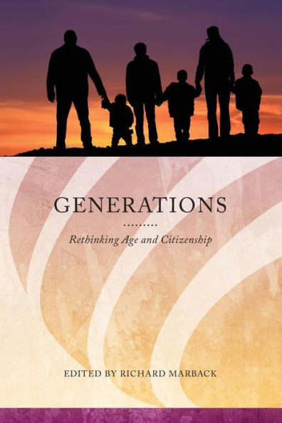 Generations: Rethinking Age and Citizenship