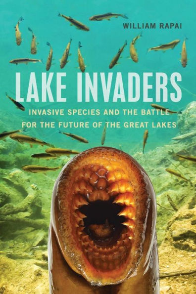 Lake Invaders: Invasive Species and the Battle for Future of Great Lakes